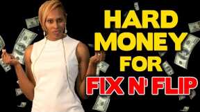 HOW TO GET 100% FUNDING FOR FIX N FLIPS WITH HARD MONEY LOANS | REAL ESTATE INVESTING SECRETS