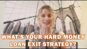 Exit Strategy for Paying Off Your Hard Money Loan