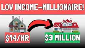 How You Can Become a Millionaire With Low Income