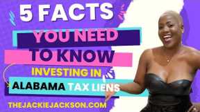 5 Facts You Need To Know for ALABAMA TAX LIENS! TheJackieJackson.com Real Estate Coach & Investor