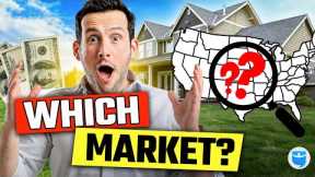 How to Choose a Real Estate Investing Market