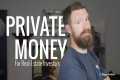 How to Find Private Money for Real