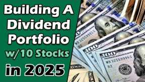 10 Stocks to Start a Dividend Portfolio in 2025 | Safe & Diversified Picks