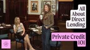 What is Private Credit? | Direct Lending Explained