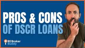 Pros and Cons of DSCR Loans