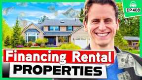 The Rookie’s Quick Guide to Financing Rental Properties