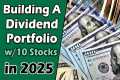 10 Stocks to Start a Dividend