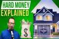 Hard Money Lending Explained for