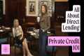 What is Private Credit? | Direct