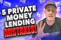 5 Common Mistakes Private & Hard