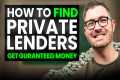 How to Find Private Lenders & Get 