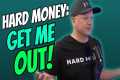 I'm Stuck in a Hard Money Loan: How