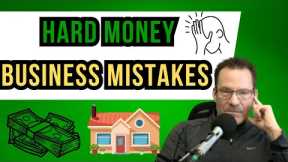 10 Mistakes I Made Starting A Hard Money Lending Business