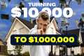 How to Turn $10,000 into a Million