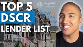 Top 5 DSCR Lender List for Real Estate Investing