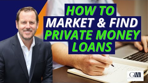 14 Ways To Market And Find Private Money Loans