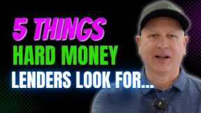 5 Tips to Get Approved by Hard Money Lenders Fast!