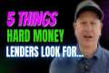 5 Tips to Get Approved by Hard Money