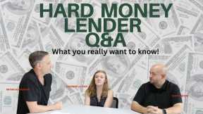 Q + A With A Local Hard Money Lender: Everything You Want To Know!