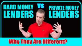 Hard Money Lenders VS Private Money Lenders (Part 1)