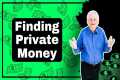 Weekly Lesson: Finding Private Money