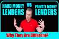 Hard Money Lenders VS Private Money