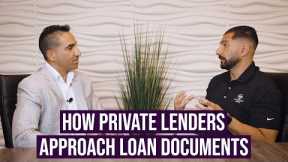 How Private Lenders Approach Loan Documents