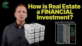 How Real Estate is a Financial Investment | The Real Estate Finance Matrix