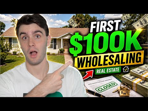 How to Make Your First $100,000 in Real Estate Wholesaling