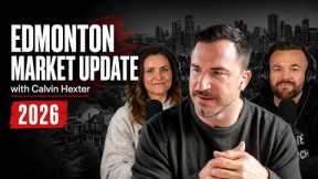 Edmonton Real Estate Market Update 2026 | Alberta Real Estate Investing