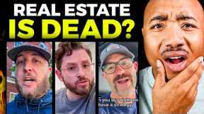 Real Estate Investing Is DEAD (They Lied To You)