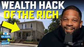 The Real Estate “Wealth Hack” That Built Him an Entire Portfolio