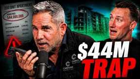 Grant Cardone Exposes a $44M Real Estate Trap