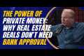 The Power of Private Money: Why Real