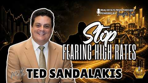 How to Finance Rental Properties in a High-Rate Market | Ted Sandalakis