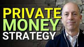 How To Find And Use Private Money For Real Estate Investing