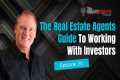 The Real Estate Agents Guide To
