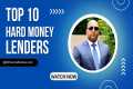 Revealed: Top 10 Hard Money Lenders,