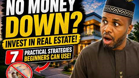 How to Invest in Real Estate With No Money Down 7 Practical Strategies Beginners Can Use