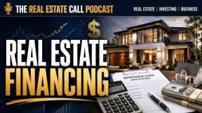 Real Estate Financing 101: How to Fund Your Next Property