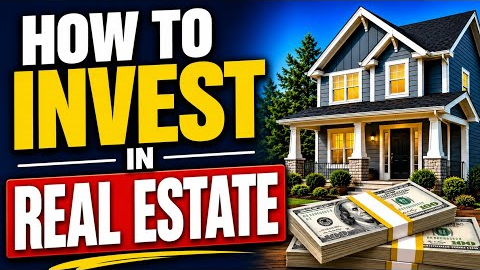 How to Invest in Real Estate for Beginners | How to Make Money With Real Estate