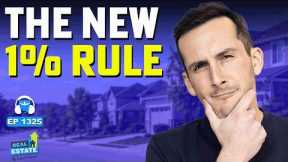 This is Better Than the 1% Rule (New Real Estate Rule)