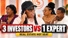 REAL ESTATE INVESTING FOR BEGINNERS: 3 INVESTORS ASK THE EXPERT