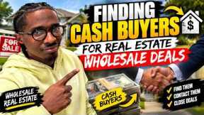 How to find Real Estate Cash Buyers