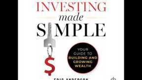 Real Estate Investing Made Simple: Your Guide to Building and Growing Wealth