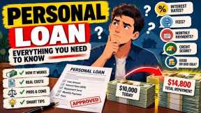 Personal Loans Explained: Interest Rates, Fees & Hidden Costs !